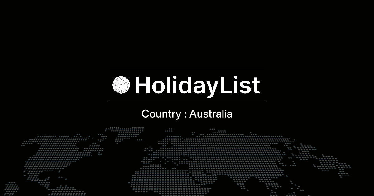 Australia 2025 Holiday Calendar All Public, Bank & Religious Dates