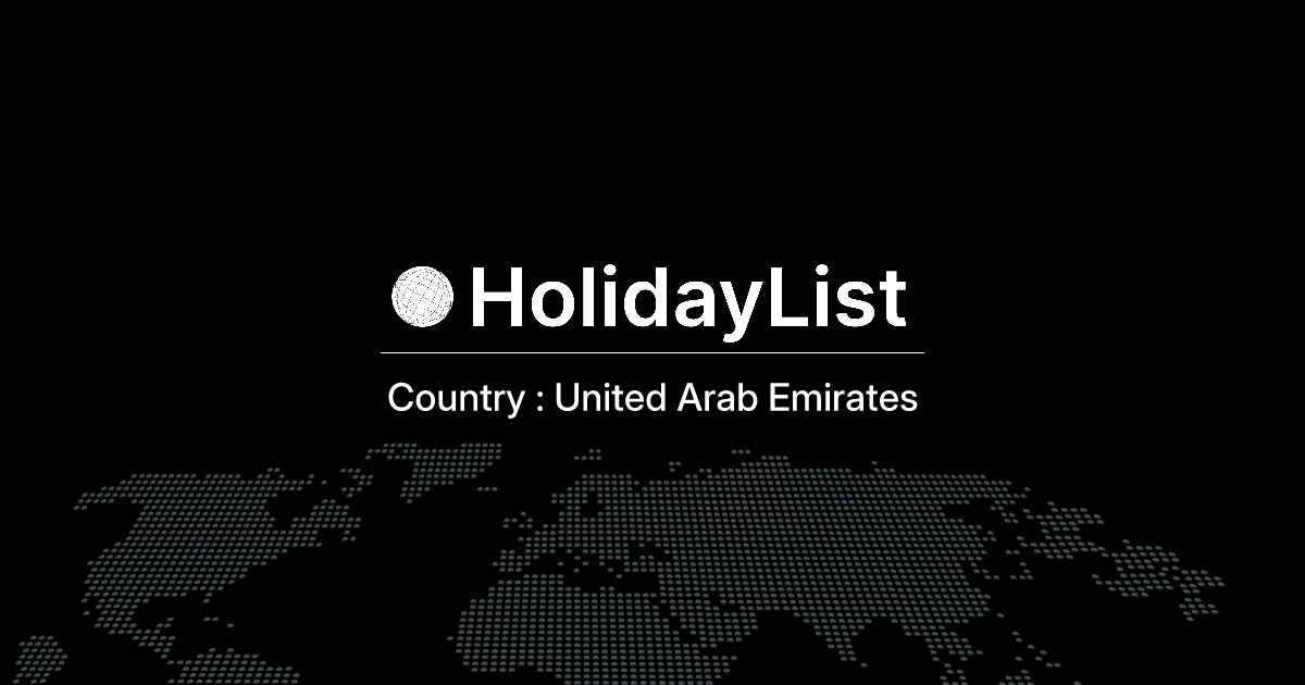 United Arab Emirates 2022 Holiday Calendar: All Public, Bank ...